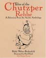 Tales of the Chutzper Rebbe A Selection from the Acidic Anthology