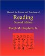 Manual for Tutors and Teachers of Reading Second Edition