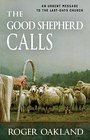 The Good Shepherd Calls An Urgent Message to the LastDays Church