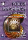 Focus on Grammar Interactive An Integrated Skills Approach Level 4