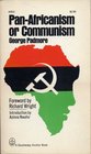 PanAfricanism or Communism