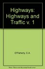 Highways Highways and Traffic v 1