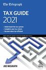 The Telegraph Tax Guide 2021 Your Complete Guide to the Tax Return for 2020/21
