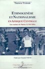 Ethnogenese et nationalisme en afrique centrale aux racines de patrice lumumba