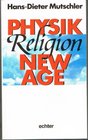 Physik Religion New Age