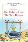 Father's Love / the Two Dreams Two Tales