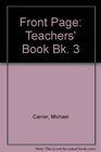 Front Page Teachers' Book Bk 3