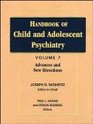 Handbook of Child and Adolescent Psychiatry Advances and New Directions