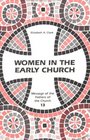 Women in the Early Church Message of the Fathers of the Church Series
