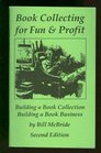 Book collecting for fun  profit Building a book collection  building a book business