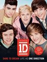 One Direction Dare to Dream Life as One Direction