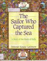 The Sailor Who Captured the Sea: A Story of the Book of Kells