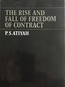 Rise  Fall of Freedom of Contract