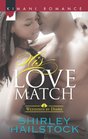 His Love Match (Harlequin Kimani Romance)