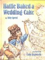 Hattie Baked a Wedding Cake