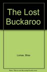 The Lost Buckaroo