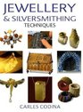 Jewellery and Silversmithing Techniques
