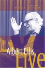 Albert Ellis Live