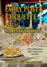 Emily Post's Etiquette with Illustrations Complete and Unabridged