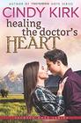 Healing the Doctor's Heart A wonderfully uplifting feel good romance