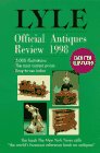 Lyle Official Antiques Review 1998