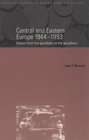 Central and Eastern Europe 19441993  Detour from the Periphery to the Periphery