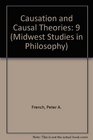 Midwest Studies N Philosophy Causation and Causal Theories