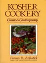 Kosher Cookery Classic  Contemporary