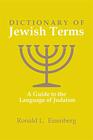 Dictionary of Jewish Terms A Guide to the Language of Judaism