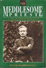 The Meddlesome Priest Life of Ernest Burgmann