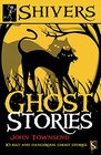 Ghost Stories 10 Bad and Dangerous Ghost Stories