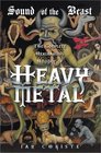 Sound of the Beast  The Complete Headbanging History of Heavy Metal