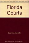 Florida Courts Third Edition