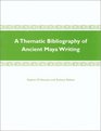 A Thematic Bibliography of Ancient Maya Writing
