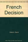 THE FRENCH DECISION