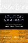 Political Numeracy Mathematical Perspectives on Our Chaotic Constitution
