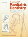 A Manual of Pediatric Dentistry