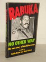 Rabuka No Other Way His Own Story of the Fijian Coup