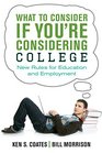 What to Consider If You're Considering College New Rules for Education and Employment