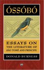 Ossobo Essays on the Literature of Sao Tome and Principe