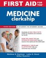 First Aid for the Medicine Clerkship Third Edition