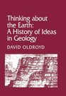 Thinking about the Earth  A History of Ideas in Geology