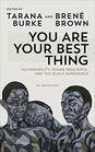 You Are Your Best Thing