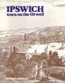Ipswich Town on the Orwell