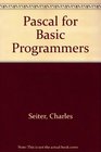 Pascal for Basic Programmers