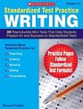 Standardized Test Practice Writing Grades 56 25 Reproducible MiniTests That Help Students Prepare for and Succeed on Standardized Tests