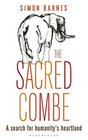 The Sacred Combe A Search for Humanity's Heartland