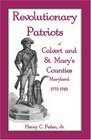 Revolutionary Patriots of Calvert and St Mary's Counties Maryland 17751783