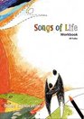 Songs of Life Workbook