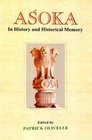 Asoka In History and Historical Memory